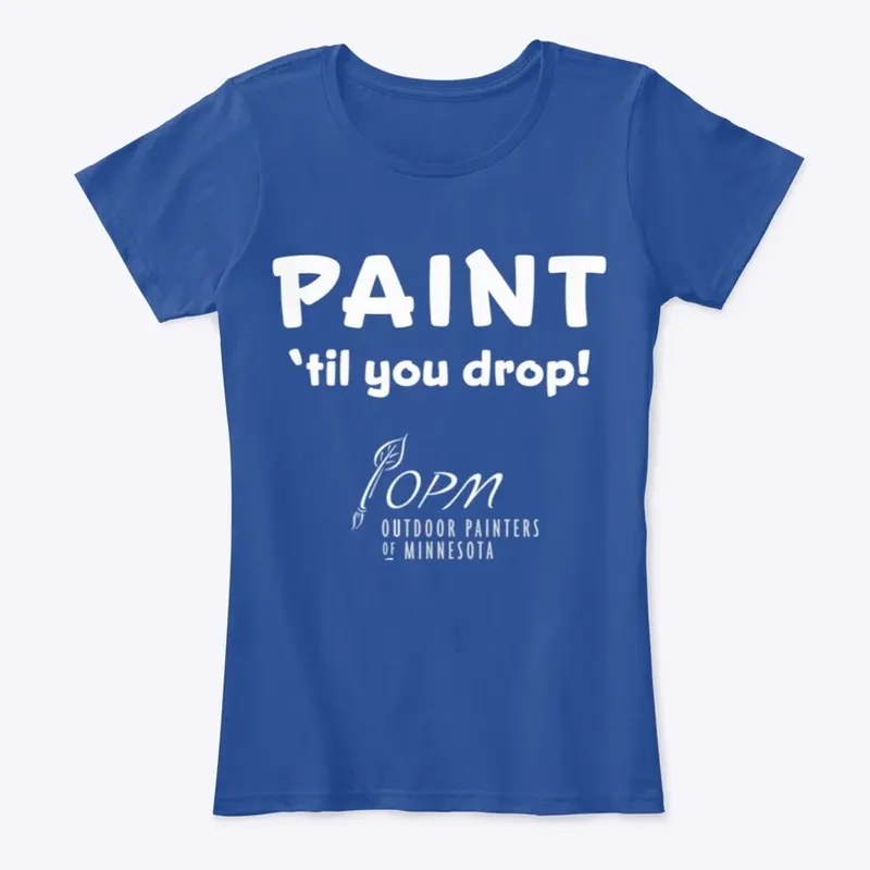 Paint til you drop